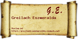 Greilach Eszmeralda névjegykártya